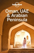 Cover: Lonely Planet Oman, UAE & Arabian Peninsula - Lonely Planet Global Limited