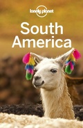 Cover: Lonely Planet South America - Lonely Planet Global Limited