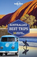 Cover: Lonely Planet Australia's Best Trips - Lonely Planet Global Limited