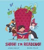 Cover: Shhh! I'm Reading! - Little Tiger