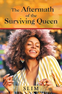 Enlarge image Cover: The Aftermath of the Surviving Queen - Xlibris Us