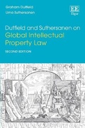 Cover: Dutfield and Suthersanen on Global Intellectual Property Law - Edward Elgar Publishing