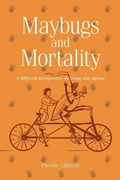 Cover: Maybugs and Mortality - Pavilion Publishing and Media Ltd