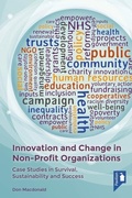 Cover: Innovation and Change in Non-Profit Organisations - Pavilion Publishing and Media Ltd