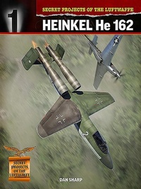 Enlarge image Cover: Secret Projects of the Luftwaffe: - Mortons Media Group