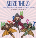 Cover: Seize the Z - Glimmertwin Art House