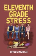Cover: Eleventh Grade Stress - Secant Publishing LLC
