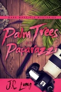 Cover: Palm Trees and Paparazzi - NineStar Press, LLC