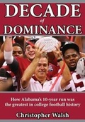 Cover: Decade of Dominance - Hilltop30 Publishers, LLC