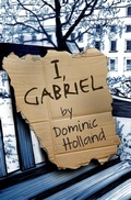 Cover: I, Gabriel - Dominic Holland Limited