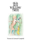 Cover: Old, Old Willow Tree - Xlibris UK
