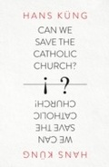 Cover: Can We Save the Catholic Church? - William Collins