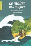 Cover: Le maitre des vagues - API Tahiti
