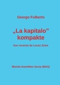 Cover: "La kapitalo" kompakte - Monda Asembleo Socia