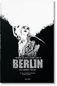 Abbildung von: Quand La Nuit Tombe Sur Le Berlin Des Annees Folles - TASCHEN