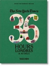 Abbildung von: Nyt. 36 Hours. Londres & Au-Dela - TASCHEN