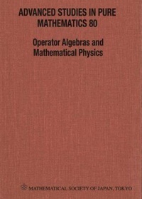 Enlarge image Cover: Operator Algebras And Mathematical Physics - Proceedings Of The International Conference - Mathematical Society of Japan