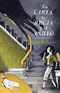 Cover: La carta, la bruja y el anillo / The Letter, the Witch, and the Ring - ALFAGUARA INFANTIL