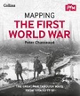 Cover: Mapping the First World War - Collins