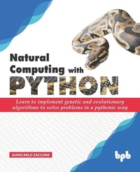 Enlarge image Cover: Natural Computing with Python - BPB Publications
