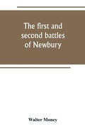 Cover: The first and second battles of Newbury and the siege of Donnington Castle during the Civil War, 1643-6 - ALPHA EDITION