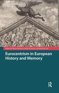 Cover: Eurocentrism in European History and Memory - Amsterdam University Press