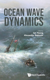 Enlarge image Cover: Ocean Wave Dynamics - World Scientific Publishing Co Pte Ltd