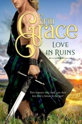 Cover: Love in Ruins (Highland Time Travellers, #1) - Erin Grace