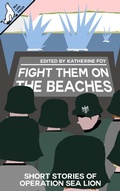 Cover: Fight Them on the Beaches - Sea Lion Press