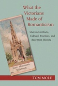 Cover: What the Victorians Made of Romanticism - Princeton University Press