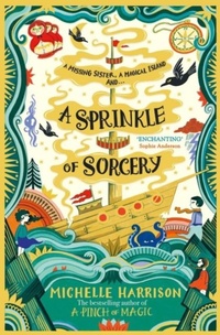 Enlarge image Cover: A Sprinkle of Sorcery - Simon & Schuster Childrens Books