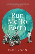 Cover: Run Me to Earth - Scribner UK