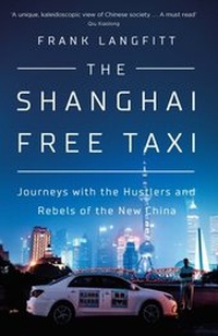 Abbildung von: The Shanghai Free Taxi - Weidenfeld and Nicholson