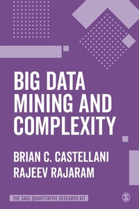 Enlarge image Cover: Big Data Mining and Complexity - SAGE Publications Ltd