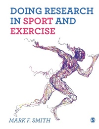 Enlarge image Cover: Doing Research in Sport and Exercise - SAGE Publications Ltd