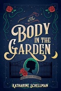 Cover: The Body in the Garden - Crooked Lane Books