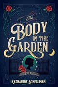 Cover: The Body in the Garden - Crooked Lane Books