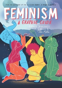 Enlarge image Cover: Feminism: A Graphic Guide - Icon Books