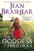 Cover: The Goddess of Fried Okra - Jean Brashear Literary Trust