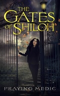 Cover: The Gates of Shiloh - Inkity Press