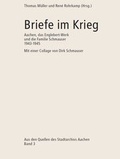 Cover: Briefe im Krieg. - Stadtarchiv Aachen