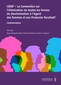 Cover: CEDEF - La Convention sur l'&eacute;limination de toutes les formes de discrimination &agrave; l'&eacute;gard des femmes et son Protocole facultatif - Schulthess Juristische Medien