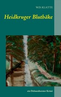 Abbildung von: Heidkruger Blutbäke - BoD - Books on Demand
