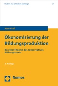 Cover: &Ouml;konomisierung der Bildungsproduktion - Nomos
