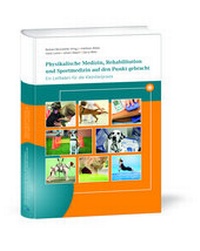 Abbildung von: Physikalische Medizin, Rehabilitation und Sportmedizin auf den Punkt gebracht. - VBS VetVerlag