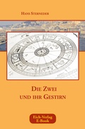 Cover: Die Zwei und ihr Gestirn - Eich-Verlag