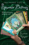 Cover: The Secret Life of Sparrow Delaney - Collins