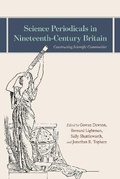 Cover: Science Periodicals in Nineteenth-Century Britain - University of Chicago Press