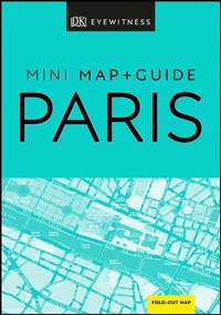Enlarge image Cover: DK Paris Mini Map and Guide - DK Travel
