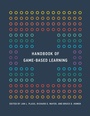 Cover: Handbook of Game-Based Learning - MIT Press